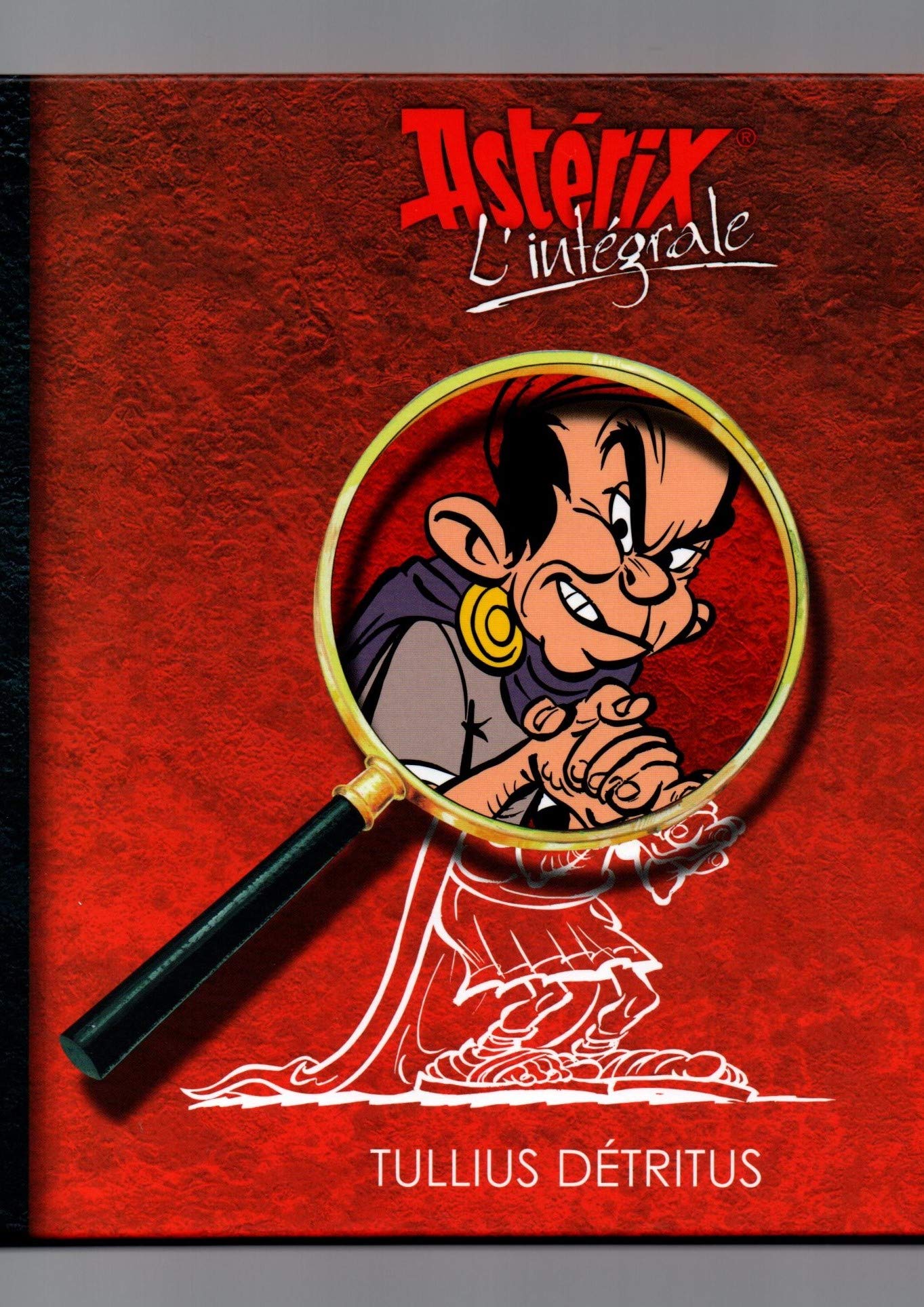 Astérix l'intéfrale - Tullius Détritus book