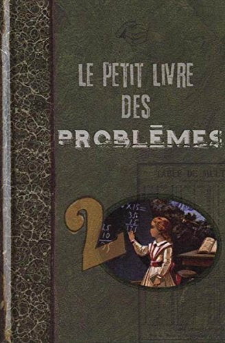 LE PETIT livre DES PROBLÈMES book