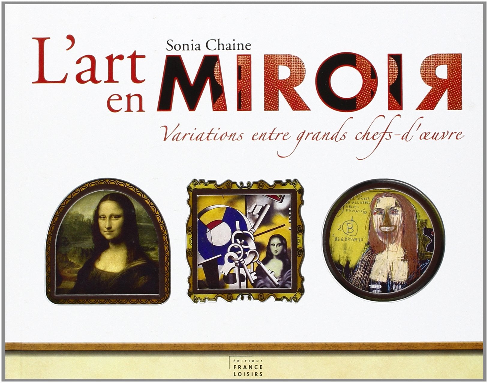L'ART EN MIROIR. Variations entre grands chefs-d'uvre Books