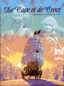 De Cape et de Crocs l'Intégrale, Tomes 1 à 8, en trois albums Books