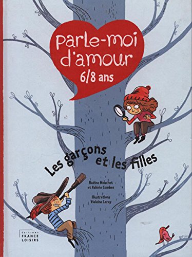 PARLE-MOI D'AMOUR 6 / 8 ans. Les garçons et les filles Books