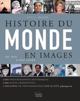 Histoire Du Monde En Images - De 1850 à Nos Jours book