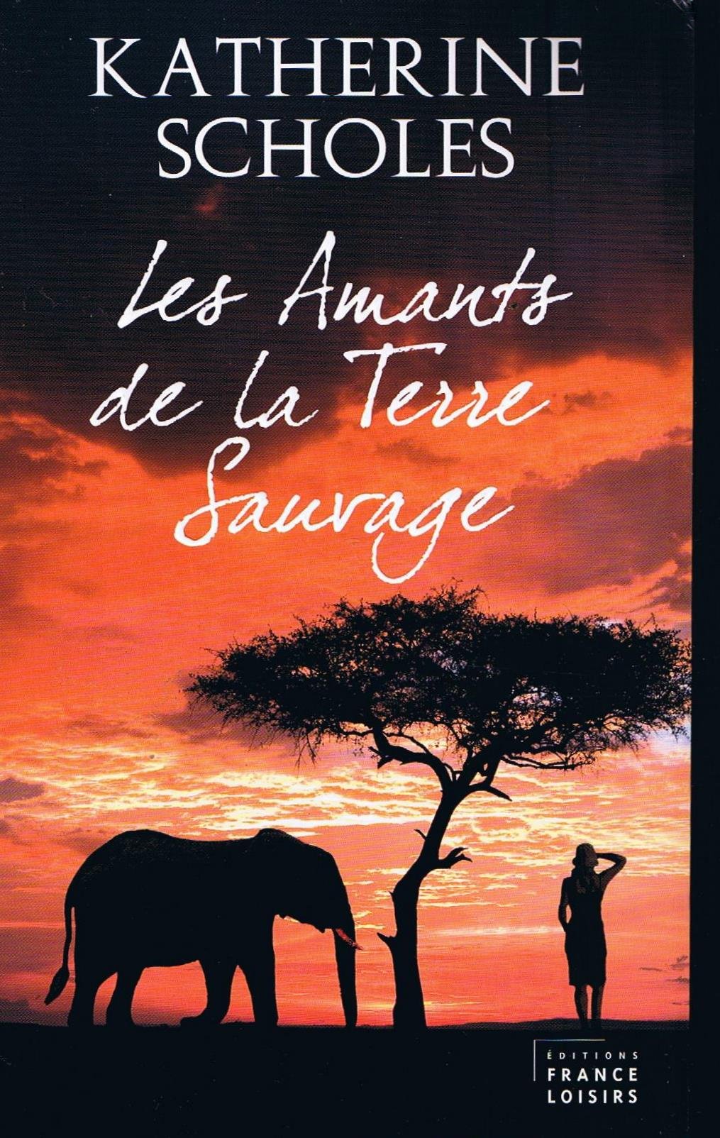 Les Amants de la Terre Sauvage book