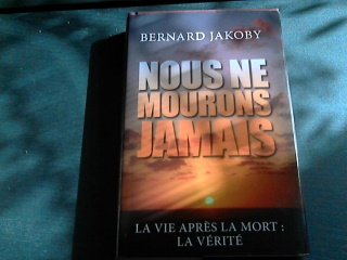 Nous ne mourons jamais : La vie après la mort - La vérité book