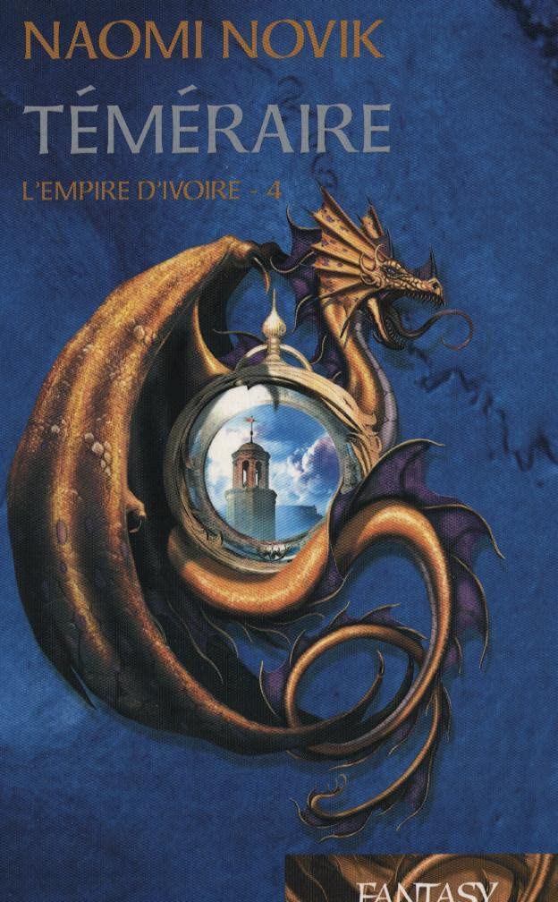 Téméraire Tome 4, L'Empire d'Ivoire book