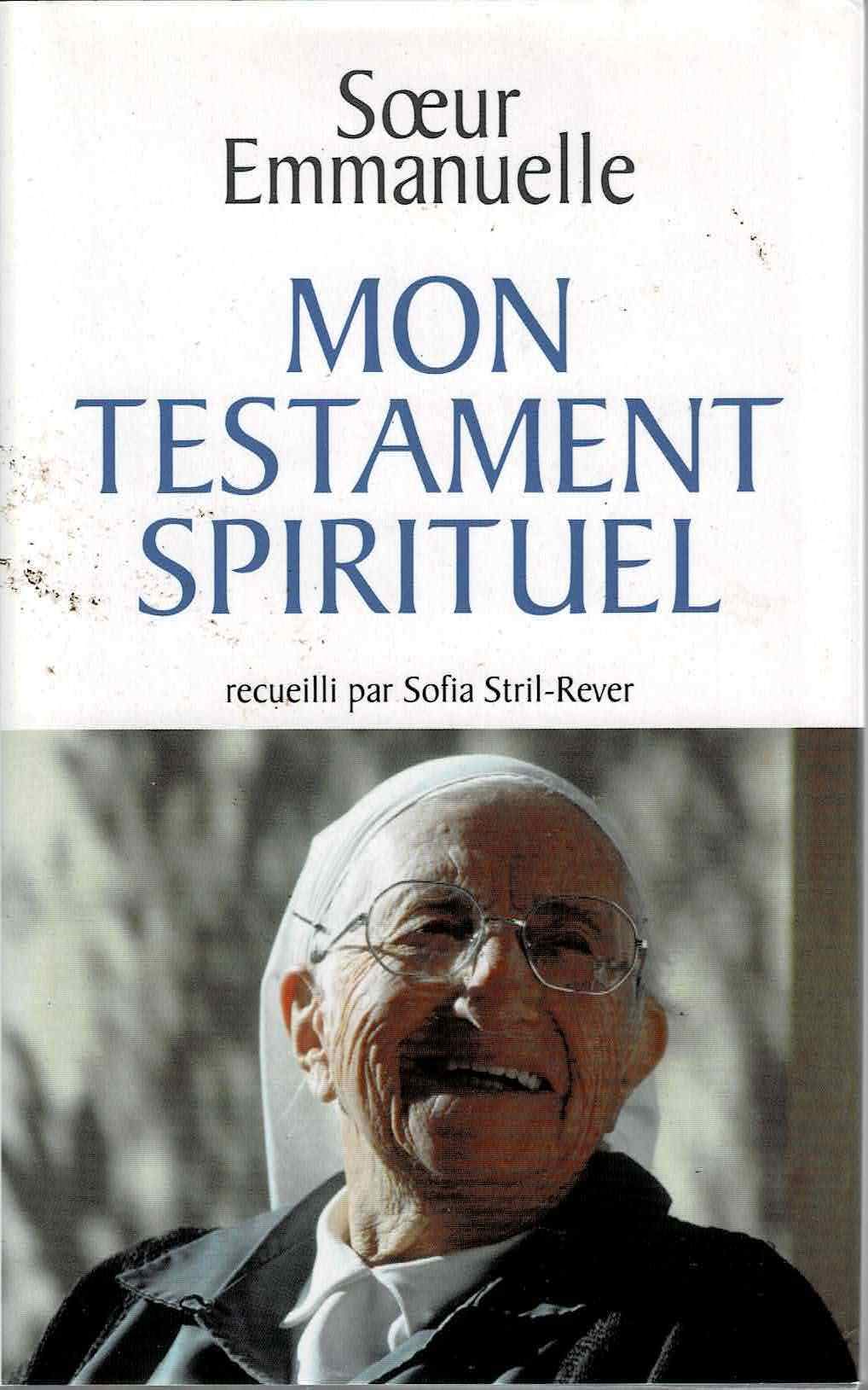 mon testament spirituel - soeur emmanuelle - france loisirs Books