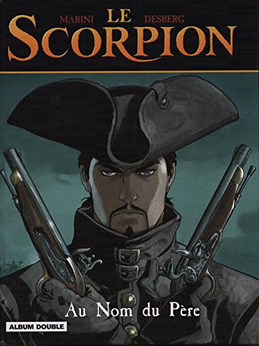 LE SCORPION. Au nom du Père / L'Ombre de l'Ange (album double) book