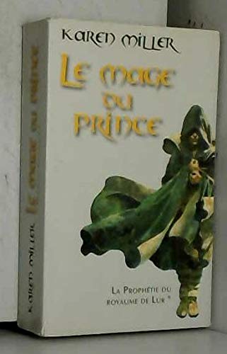 Le mage du Prince tome I (La prophétie du royaume de Lur) book