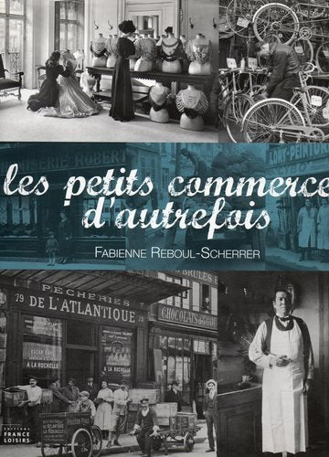 Product Image: les petits commerces d'autrefois.