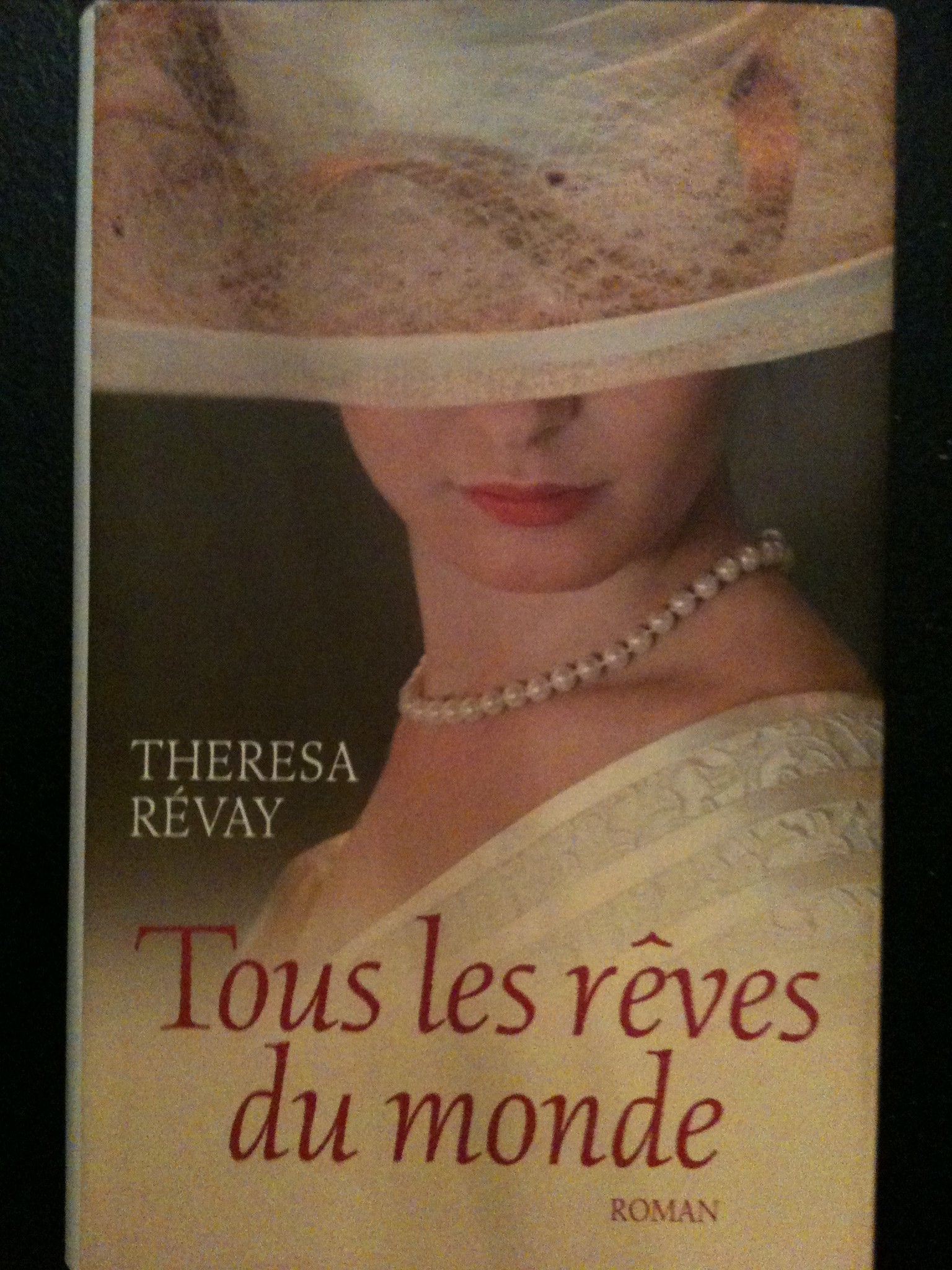 Tous les rêves du monde book