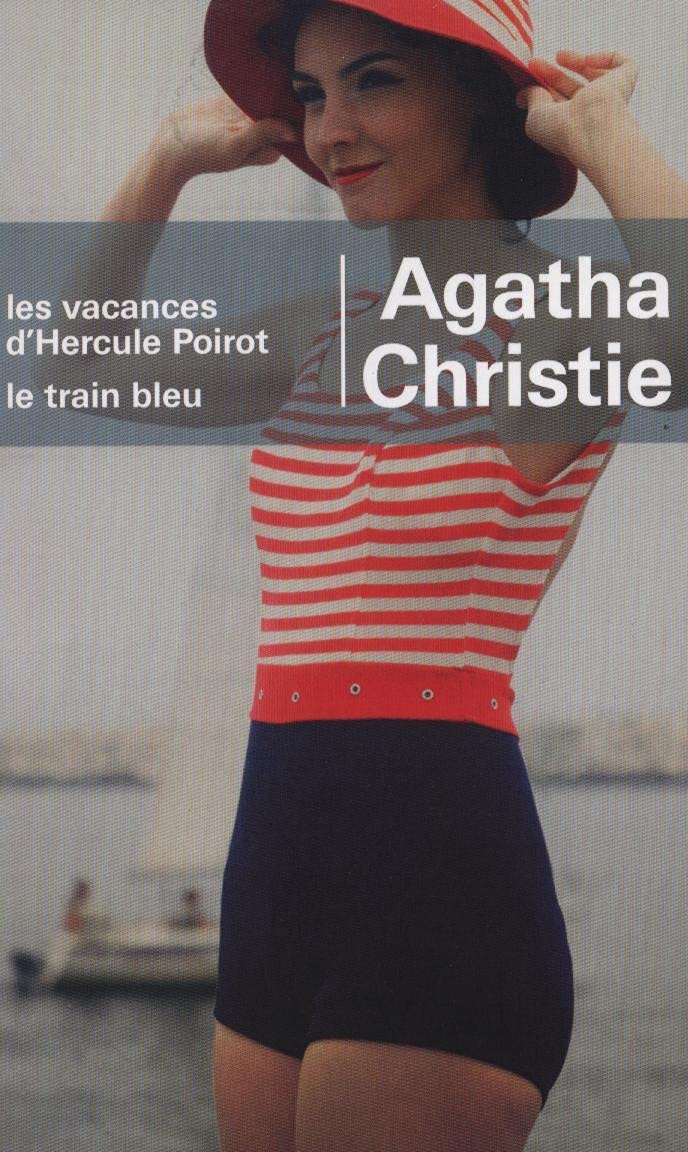 LES VANCANCES D'HERCULE POIROT - LE TRAIN BLEU Books