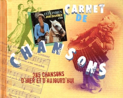 Carnet de chansons - 285 chansons d'hier et d'aujourd'hui book