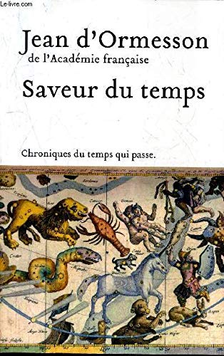 SAVEUR DU TEMPS - CHRONIQUES DU TEMPS QUI PASSE. book