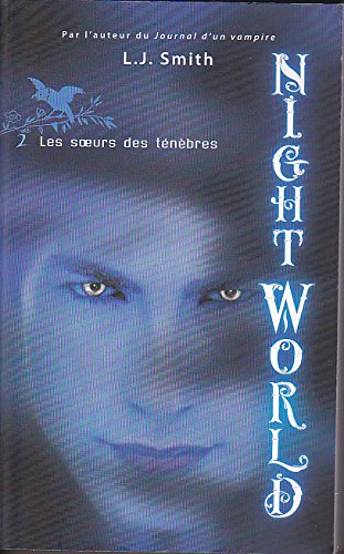 Night world. 2. Les soeurs des ténèbres book