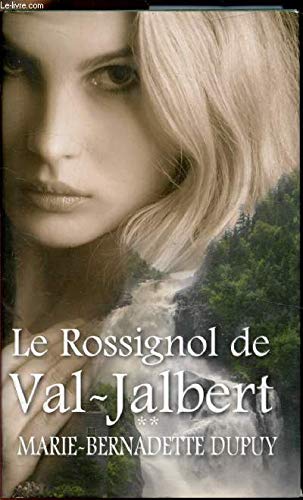 Le Rossignol de Val-Jalbert Books