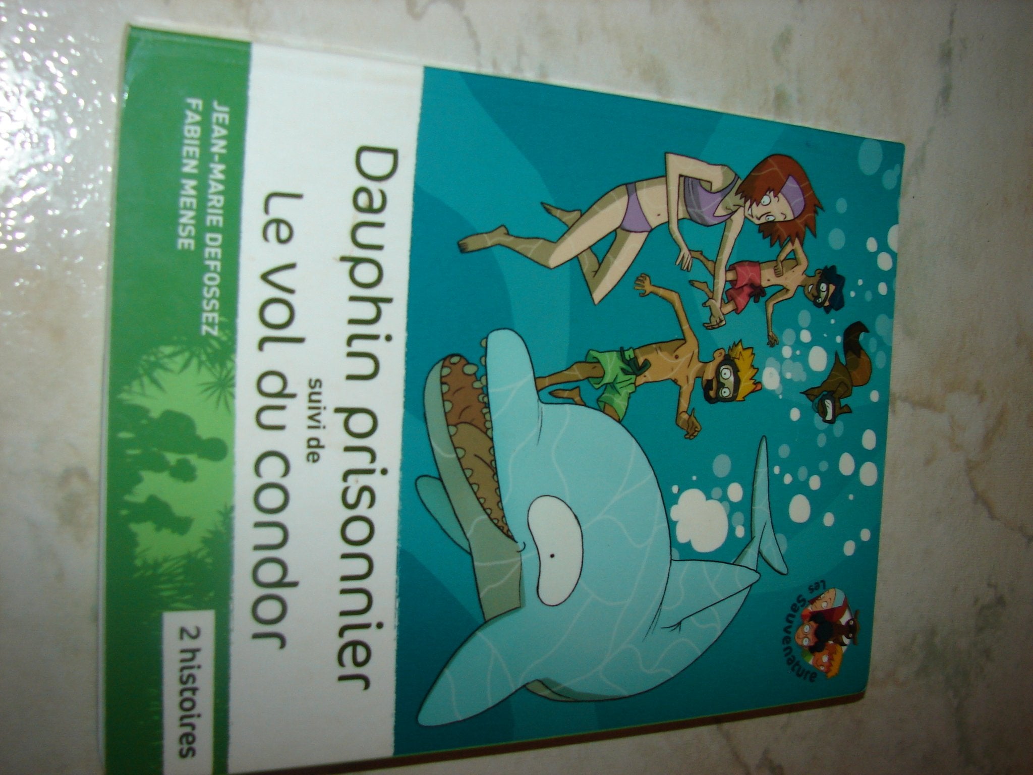 Product Image: Dauphin prisonnier suivi de le vol du condor