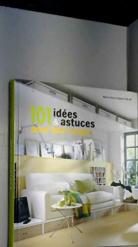 Product Image: 101 idées et astuces pour tout ranger