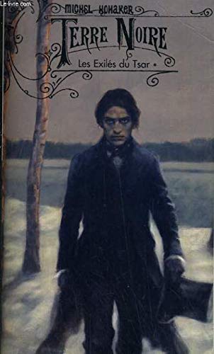 Terre Noire: Les exiles du tsar, tome 1 Books