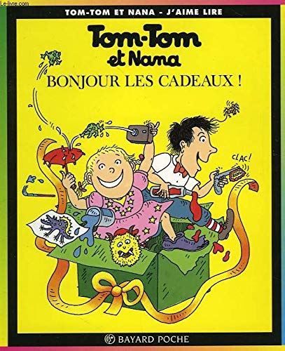 tom-tom et nana double album : bonjour les cadeaux ! - la tribu des affreux Books