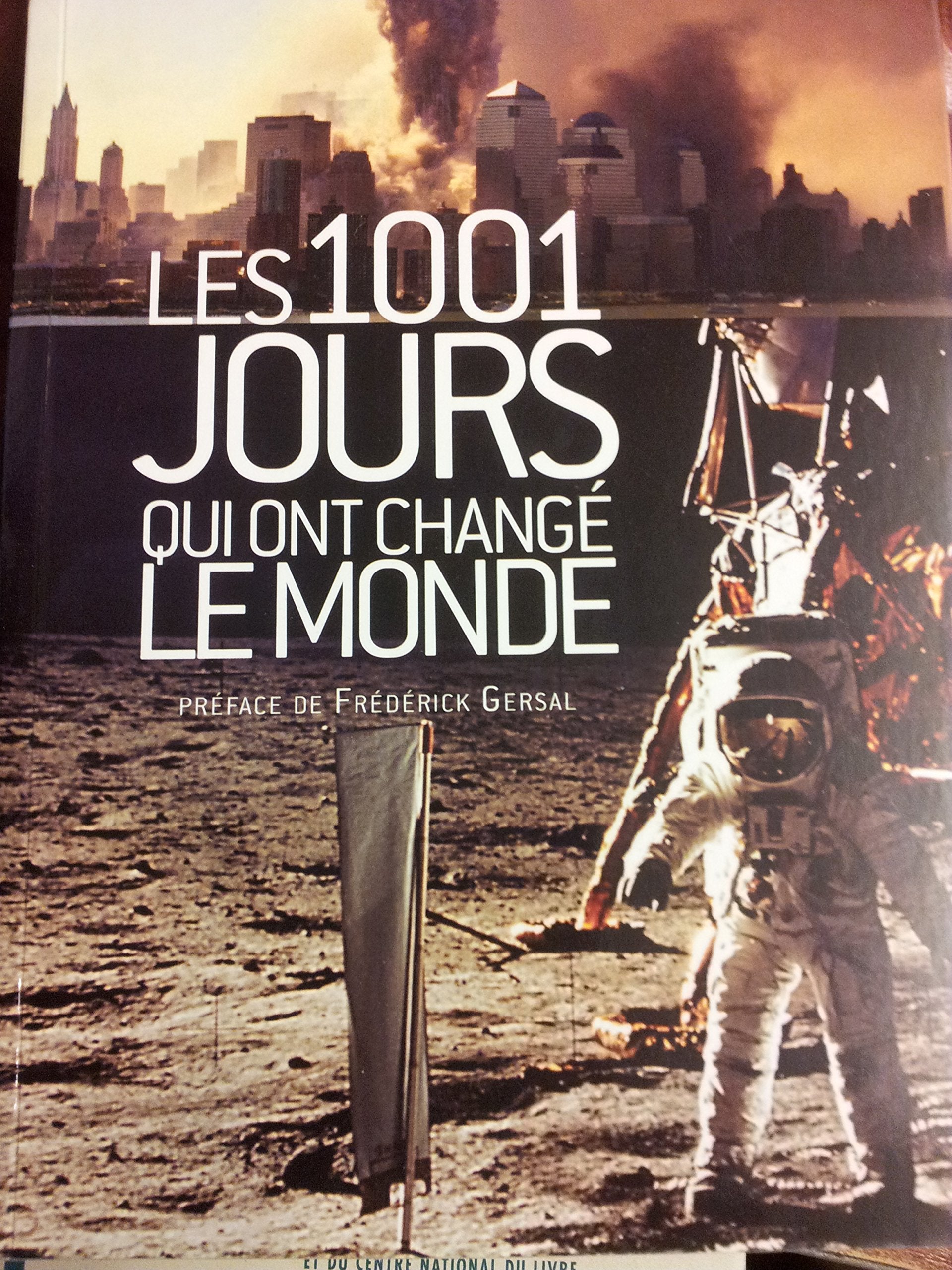 Les 1001 jours qui ont changé le monde Books