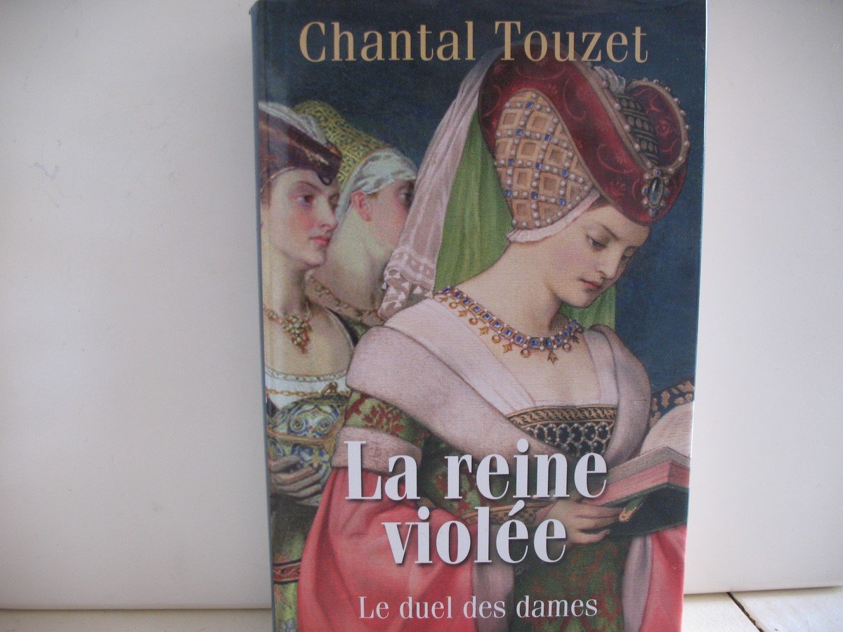 Le duel des Dames tome 2 - La reine violée Books