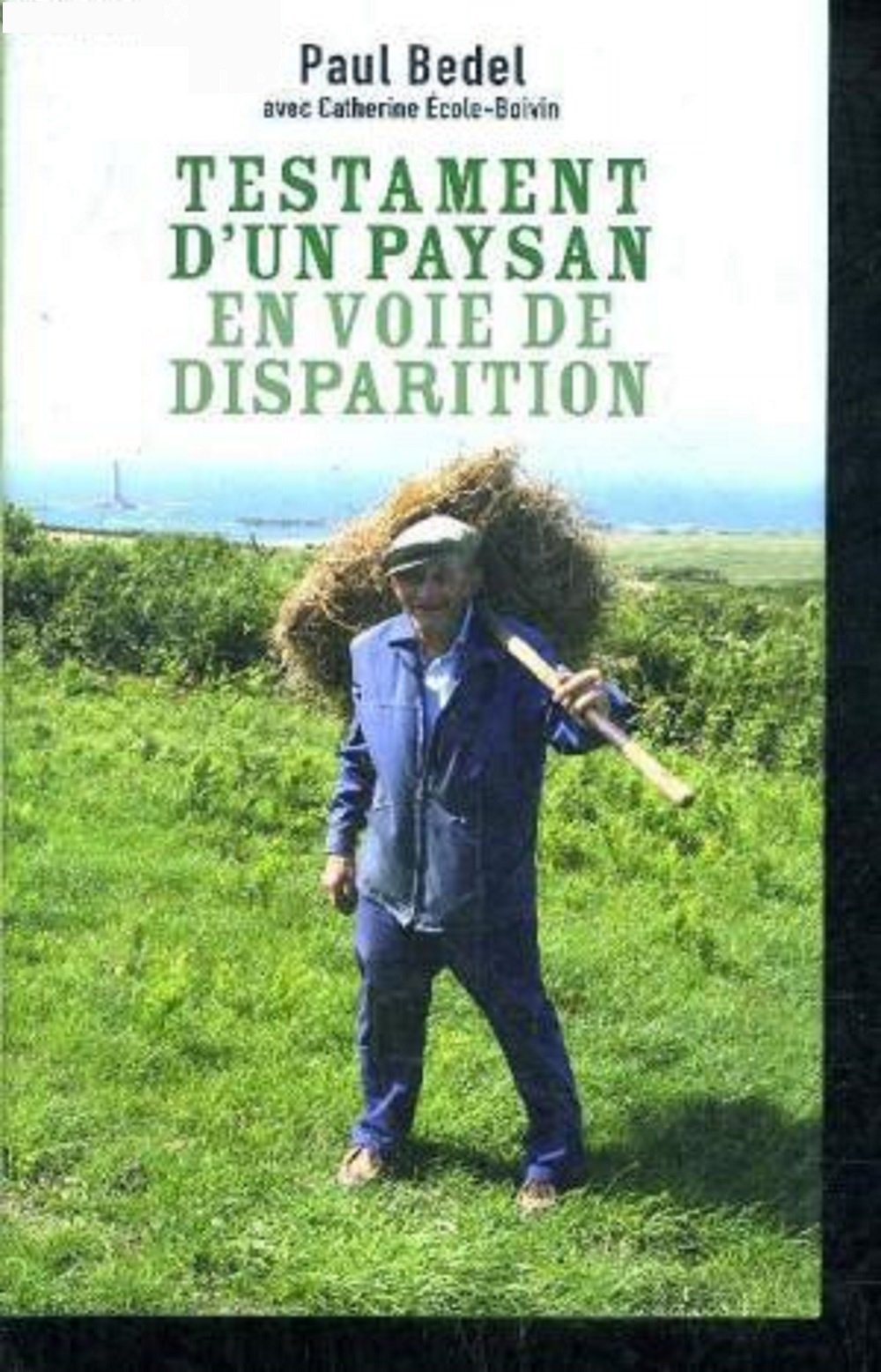 Testament d'un paysan en voie de disparition Books
