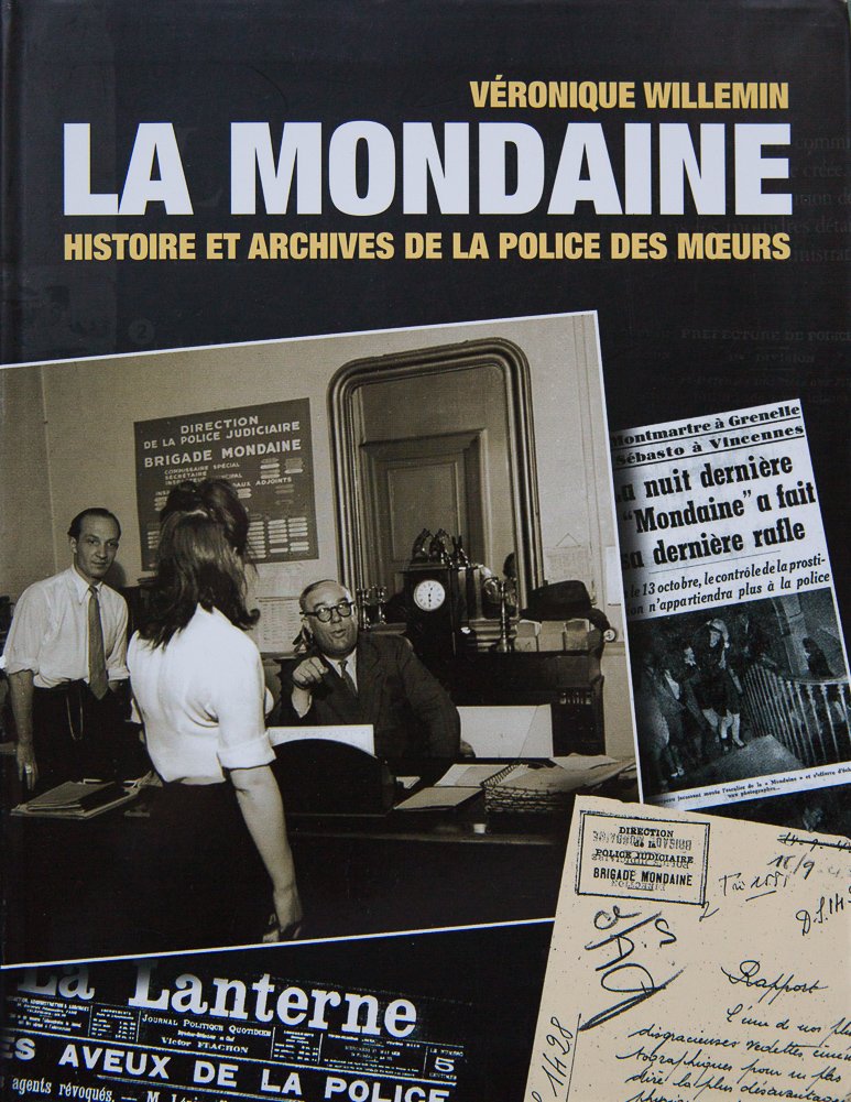 La mondaine : Histoire et archives de la police des moeurs Law