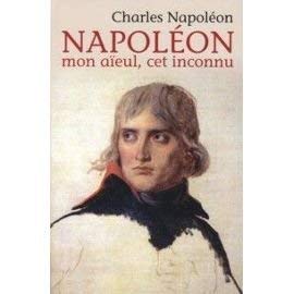 Product Image: Charles Napol�on, Napoleon Mon Aieuil, Cet Inconnu