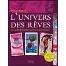 L'univers des r�ves : Comment interpr�ter vos r�ve Books