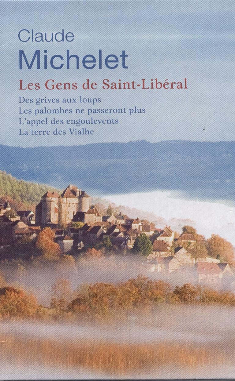 Les gens de Saint-Libéral T2 : L'appel des engoulevents / La terre de Vialhe Books
