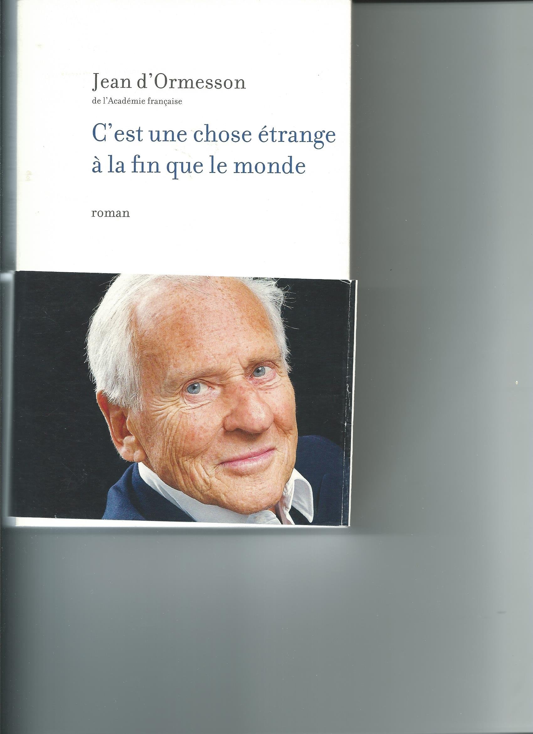 C'est une chose étrange à la fin que le monde Books