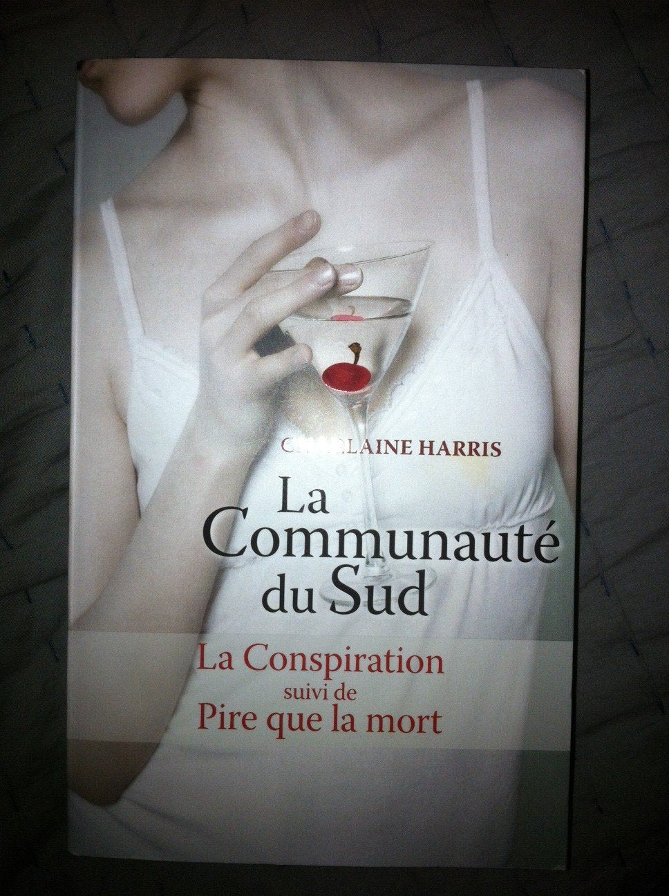 La Communauté du Sud Tome 7 + Tome 8 - La Conspiration + Pire que la Mort book
