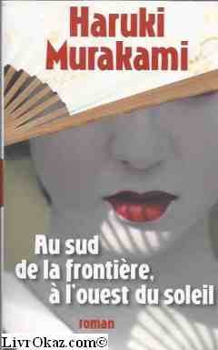 Au Sud de la Frontière, à l'Ouest du Soleil Books