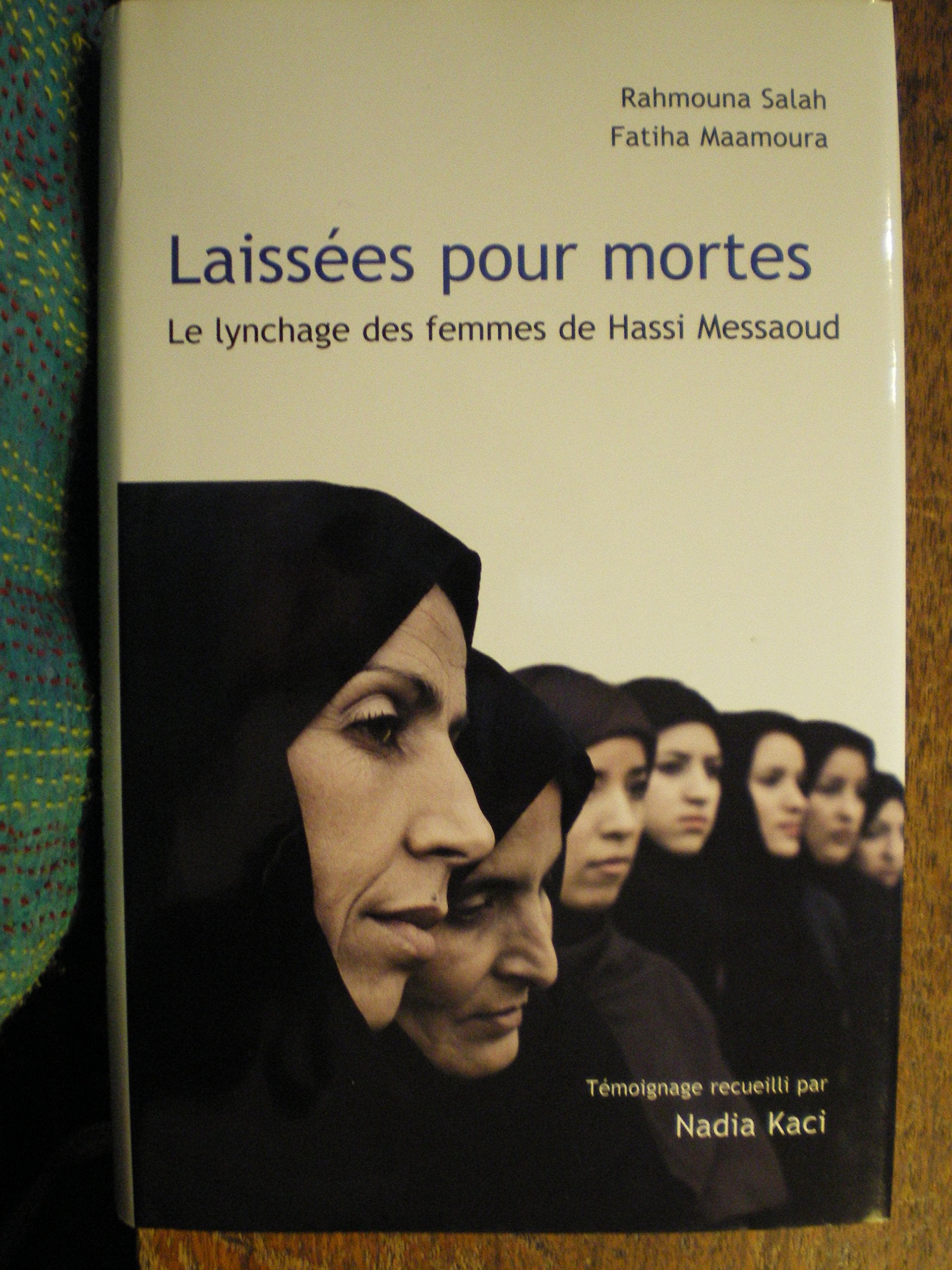 Laissees pour mortes Le lynchage des femmes e Hassi Messaoud Books