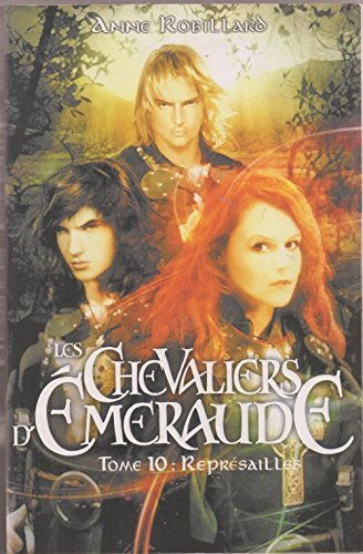 Les Chevaliers d'Emeraude Tome 10 Représailles Books