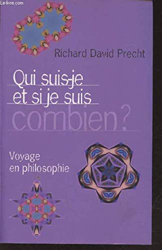 Qui suis-je et, si je suis, combien ? Voyage en philosophie Books