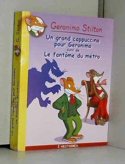 un grand cappuccino pour geronimo suivi de le fantôme dumetro book