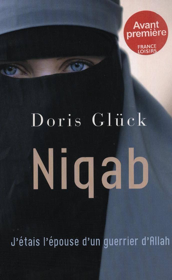 Niqab - J'étais l'épouse d'un guerrier d'Allah Books