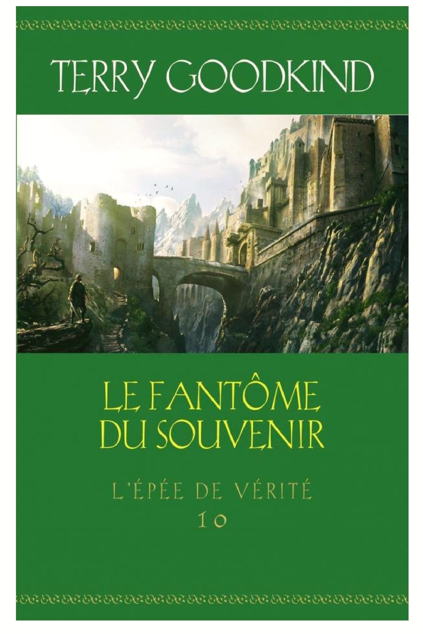 L'EPEE DE VERITE.LIVRE 10.LE FANTOME DU SOUVENIR Books