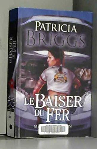 Mercy Thompson Tome 3 Le Baiser du Fer Books