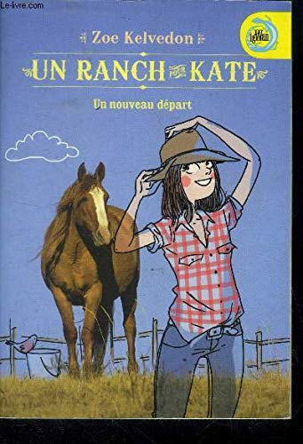 Un Ranch pour Kate / Un nouveau départ Books