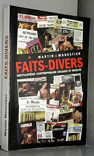FAITS-DIVERS.ENCYCLOPEDIE CONTEMPORAINE COCASSE ET INSOLITE. book