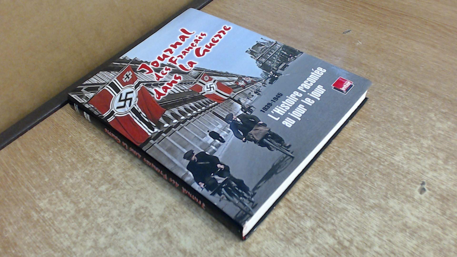 JOURNAL DES FRANCAIS DANS LA GUEZZE - 1939/1945 - L HISTOIRE RACONTEE AU JOUR LE JOUR book
