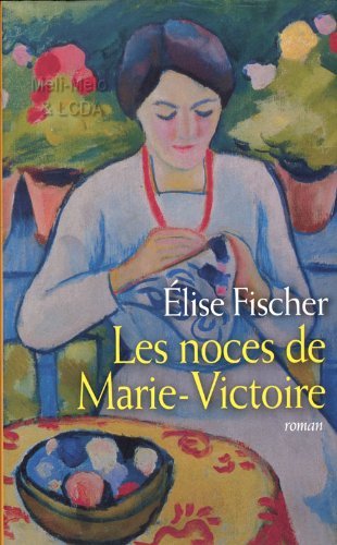 Les noces de Marie-Victoire book