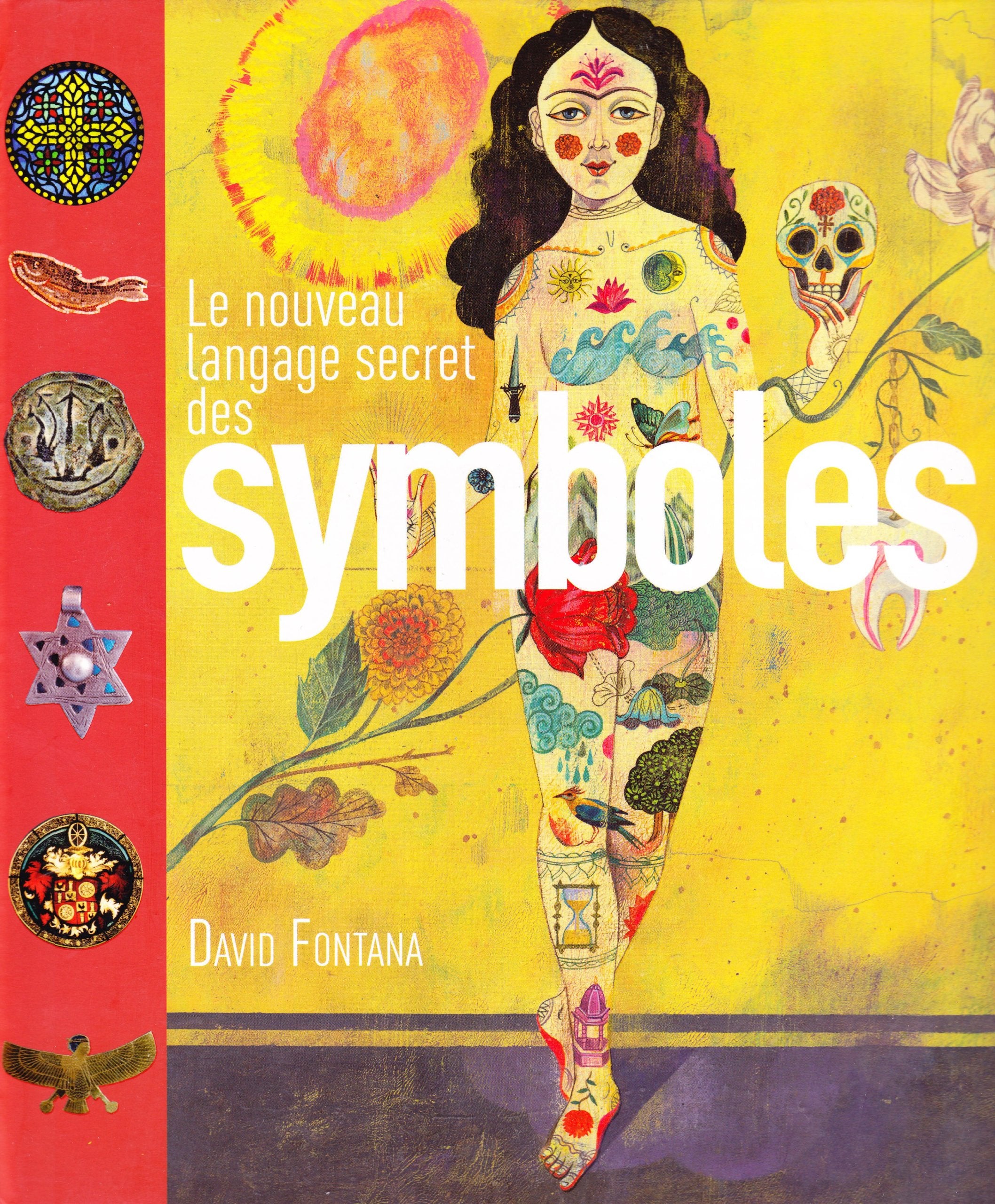 Le nouveau langage secret des symboles, édition 2011 book