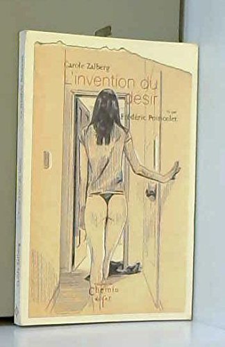 L'invention du desir vu par frederic poincelet book
