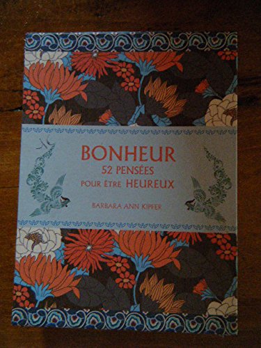 Bonheur - 52 pensées pour être heureux book