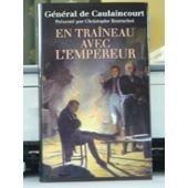 Général de Boulaincourt-en traineau avec l'empereur Books