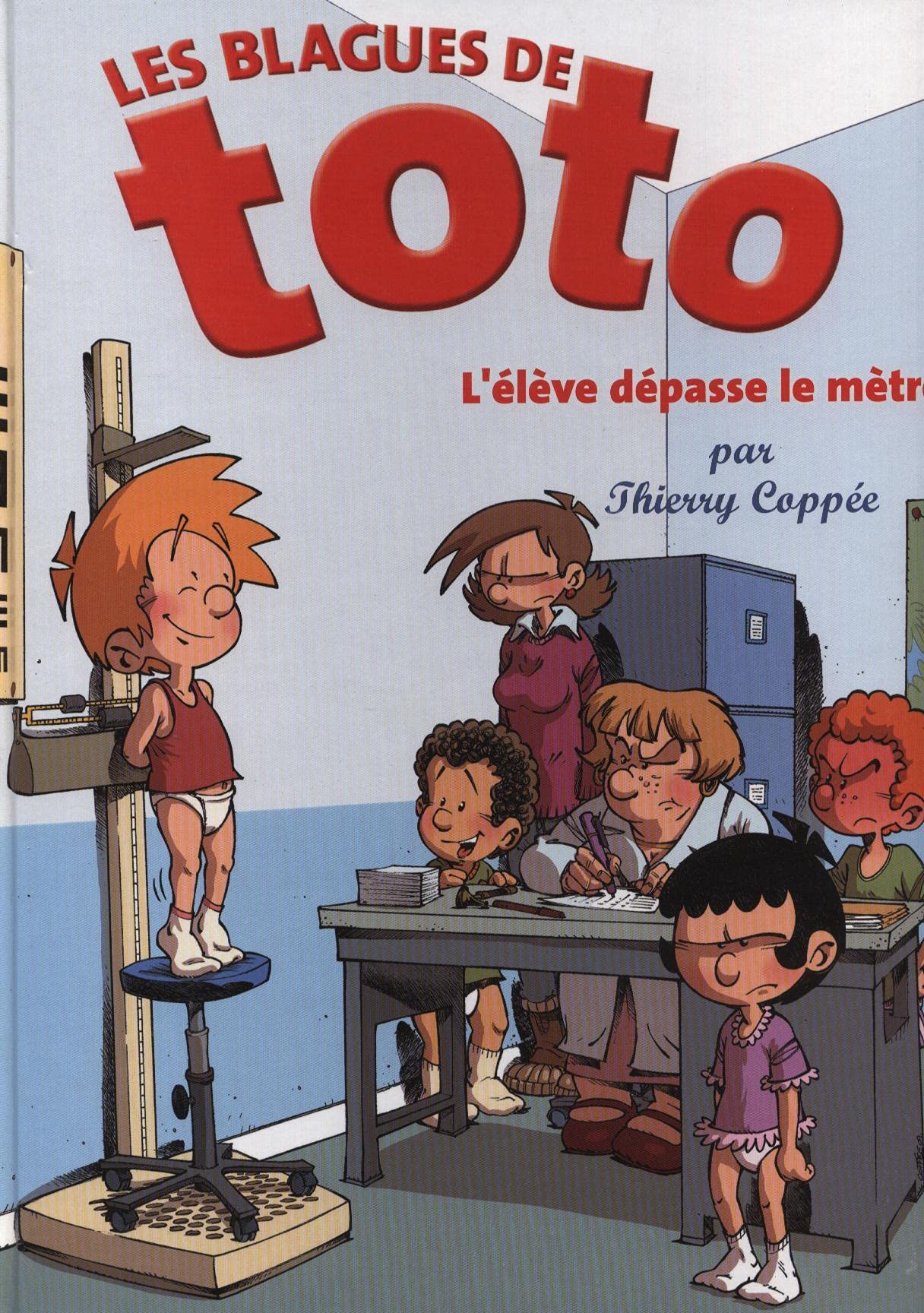 Les blagues de toto L'élève dépasse le mètre book