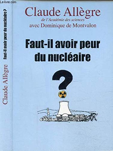 Faut-il avoir peur du nucléaire ? book
